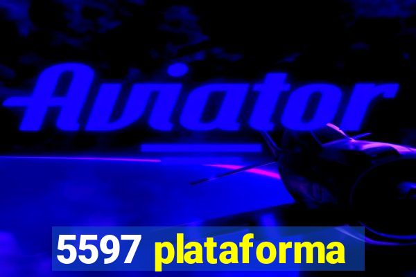 5597 plataforma